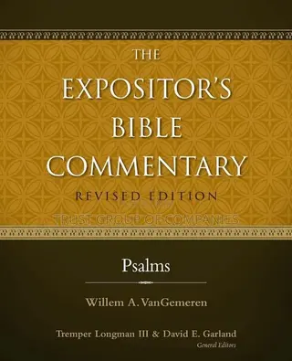 Expositor's Bible Commentary- Psalms