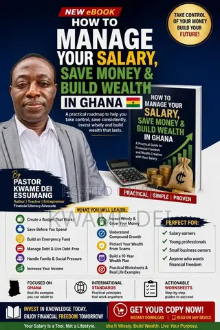 How to Manage Your Salary, Save Money & Build Wealth in Ghana
