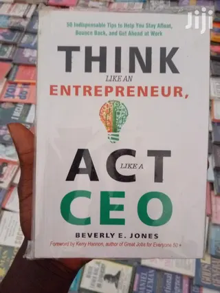 Think Like an Entrepreneur Act Like a Ceo