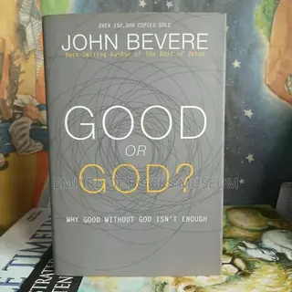 Good or God :A Book by John Bevere