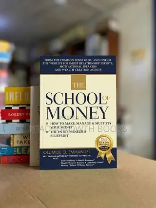 The School of Money by Dr. Emmanuel Olumide.