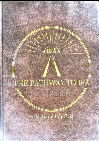 The Pathway to Ifá Religion