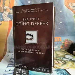 The Story: Going Deeper, NIV: Find Your Place in God's Redemptive Plan