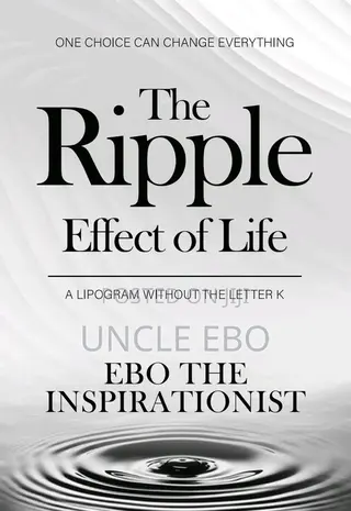 The Ripple Effect of Life