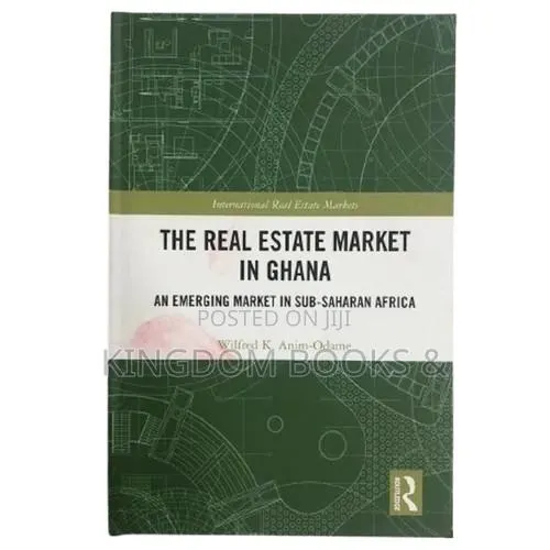 The Real Estate Market in Ghana Book – Wilfred K. Anim-Odame · Photo 1