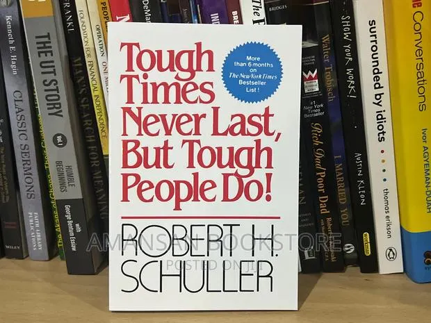 Tough Times Never Last, but Tough People Do! · Photo 1