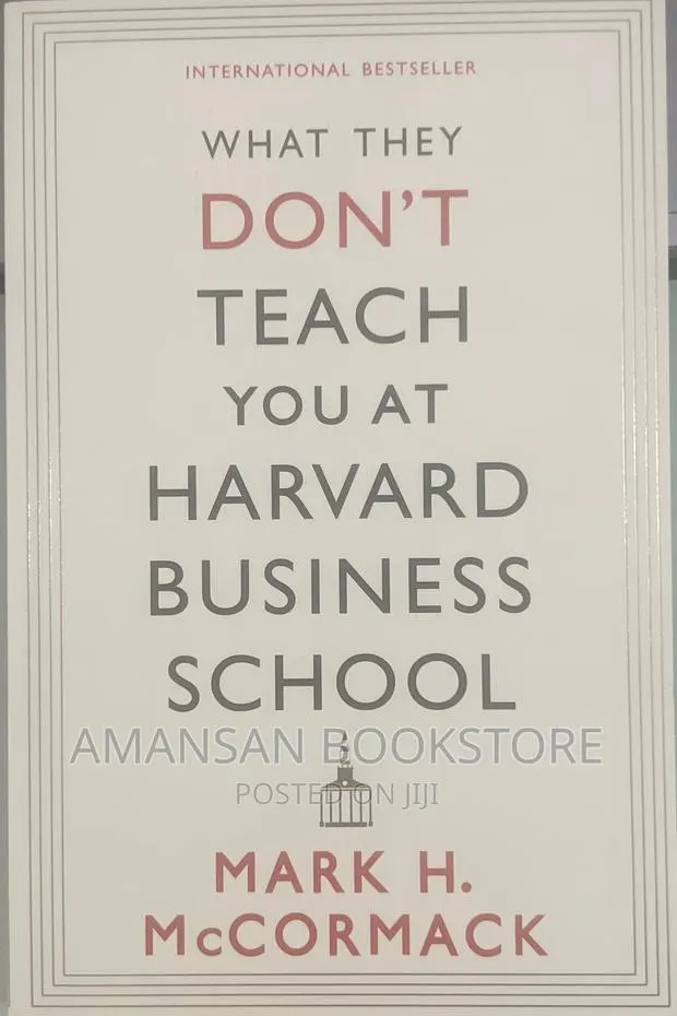 What They Don't Teach You at Harvard Business School · Photo 1