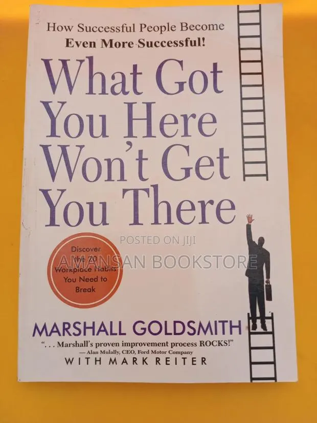 What Got You Here Won't Get You There · Photo 1