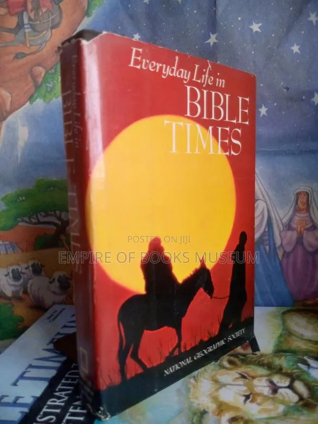 Everyday Life in Bible Times by National Geographic Book · Photo 1