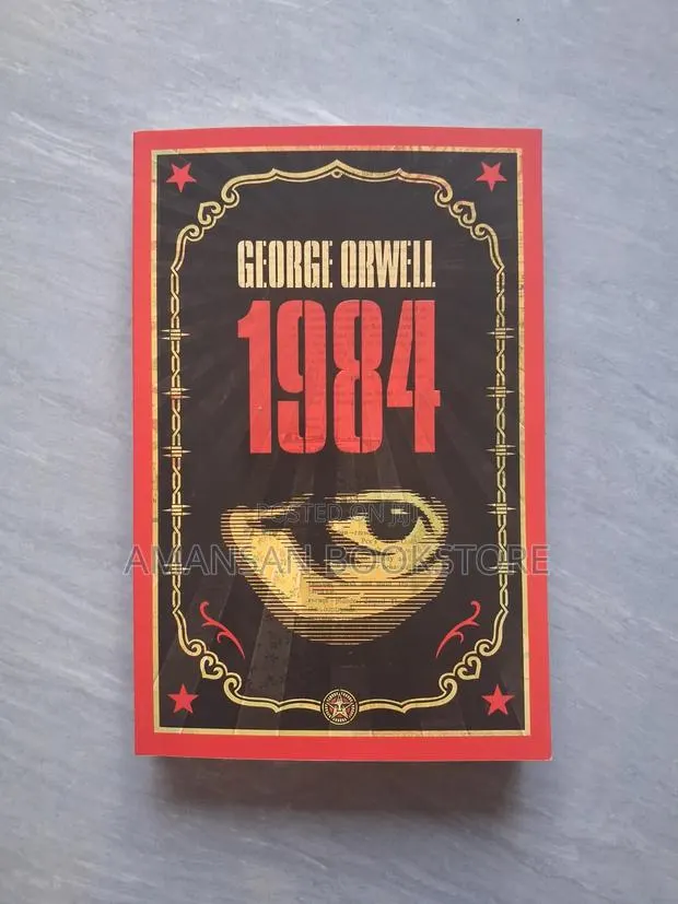 Nineteen Eighty-four (1984) By George Orwell · Photo 1