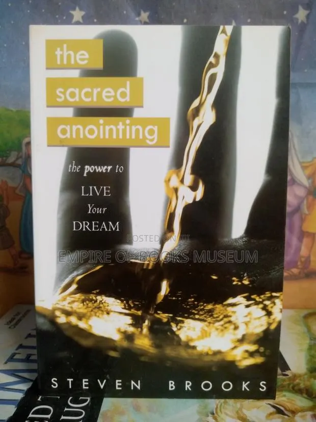 The Sacred Anointing: The Power to Live Your Dream · Photo 1