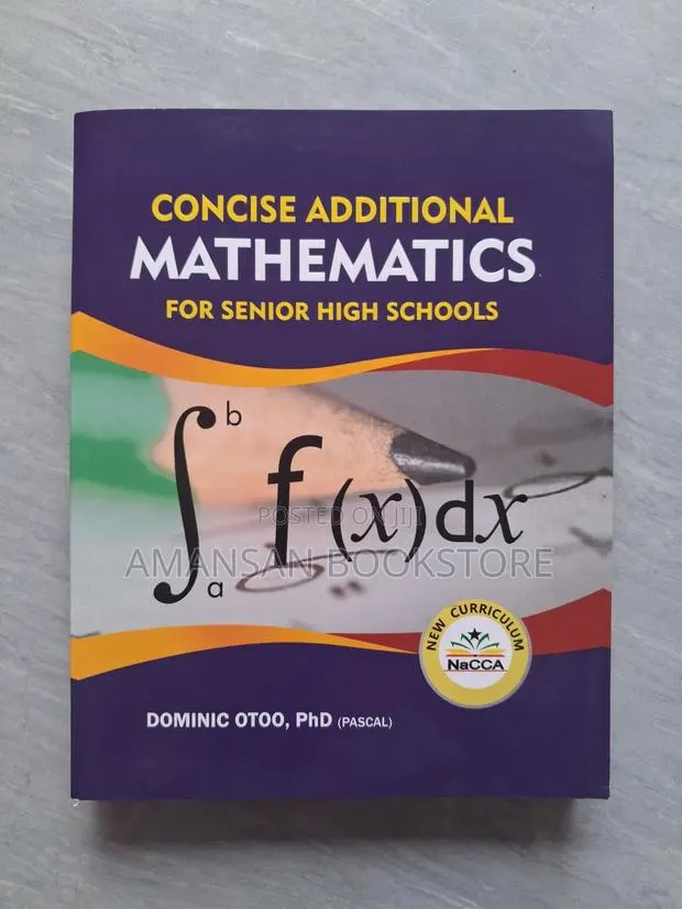 Concise Additional Mathematics for Senior High Schools · Photo 1