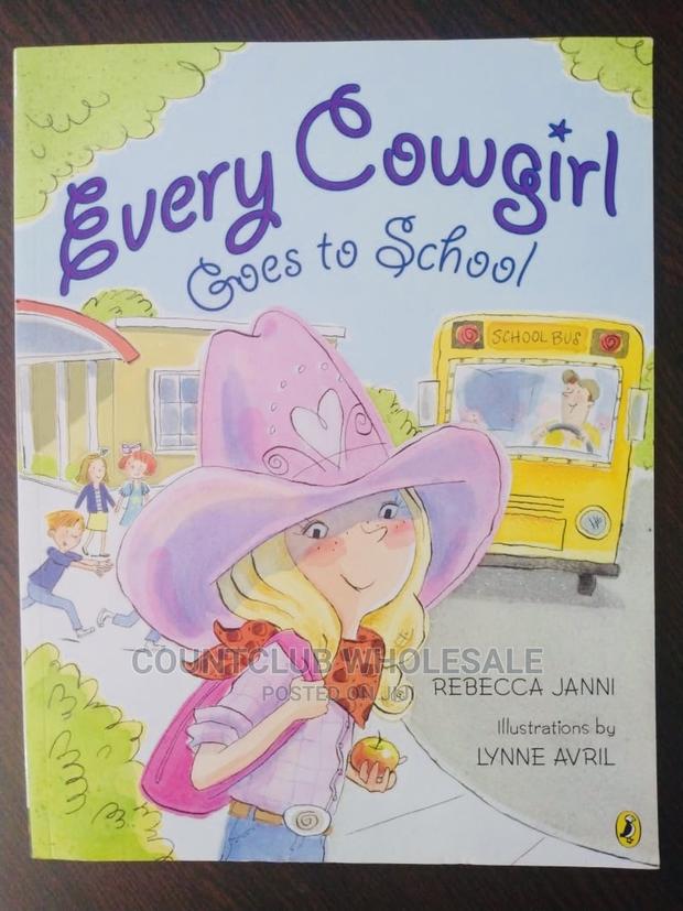 Every Cowgirl Goes To School Book By Rebecca Janni