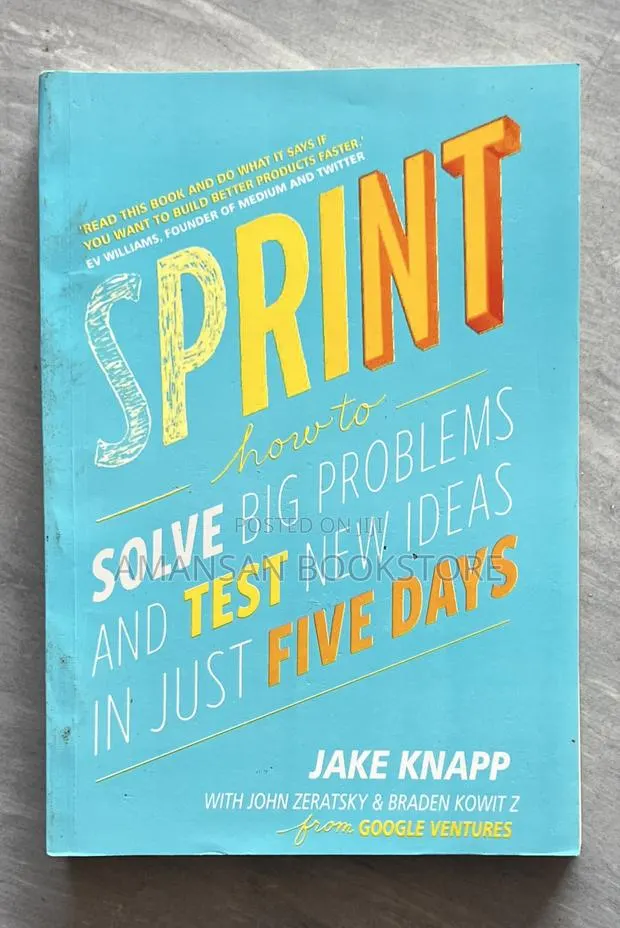 Sprint: How to Solve Big Problems and Test New Ideas · Photo 1
