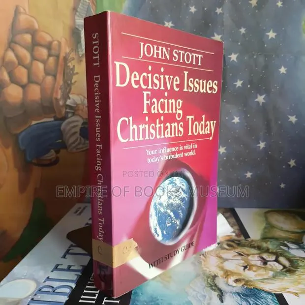 Decisive Issues Facing Christians Today
By John Stott · Photo 1
