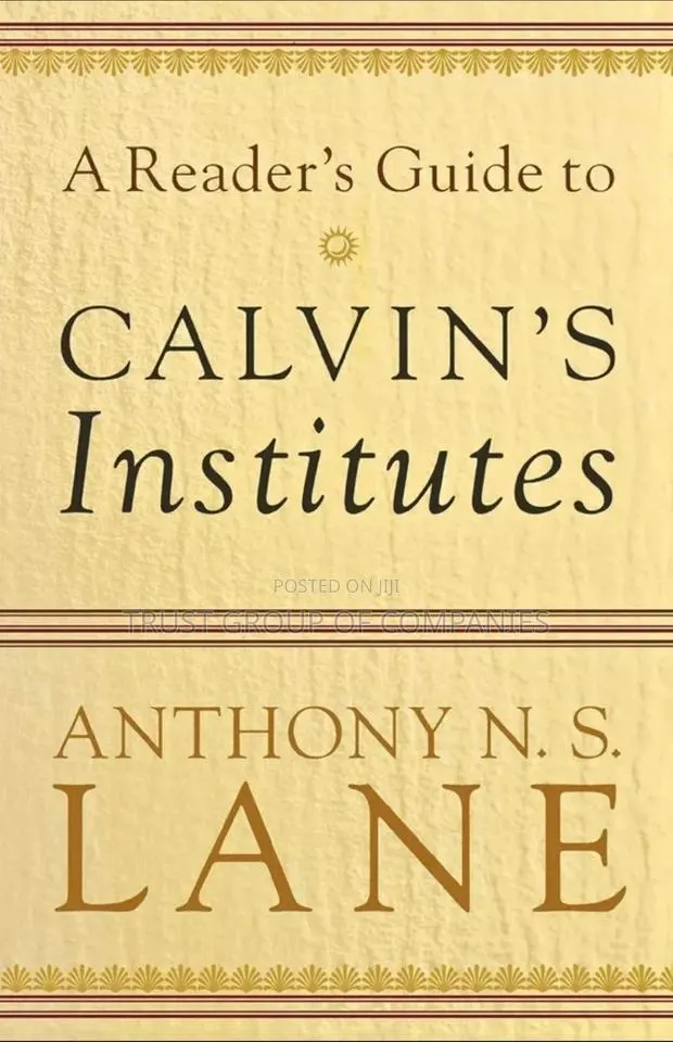 A Reader's Guide to Calvin's Institutes · Photo 1