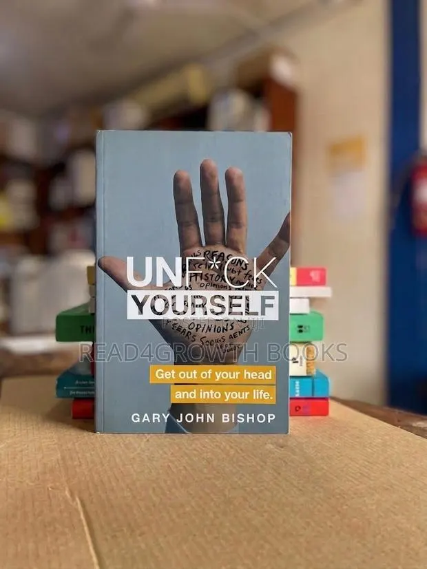The Unfuck Yourself Book by Gary John Bishop · Photo 1