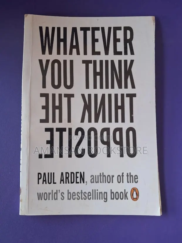 Whatever You Think Think the Opposite · Photo 1