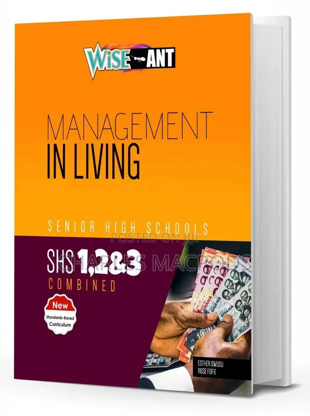 Wise Ant Management in Living and Food and Nutrition for SHS Book