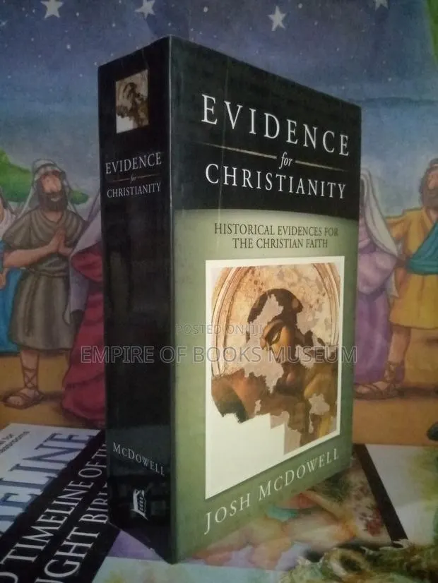 Evidence for Christianity by Josh McDowell · Photo 1