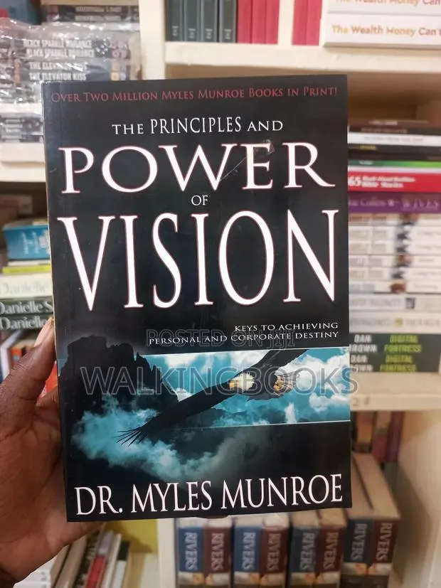 The Principal and Power of Vision by Myles Munroe · Photo 1