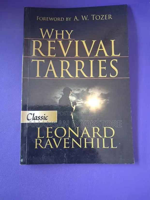 Why Revival Tarries · Photo 1