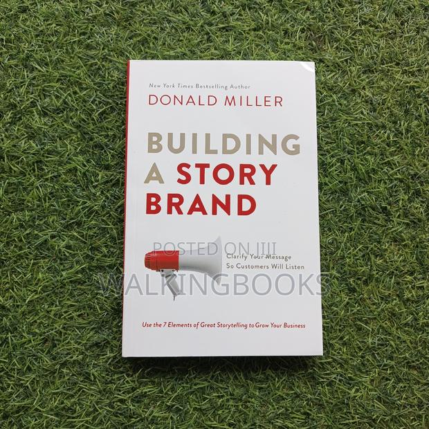 Building a Storybrand: Clarify Your Message So Customers · Photo 1
