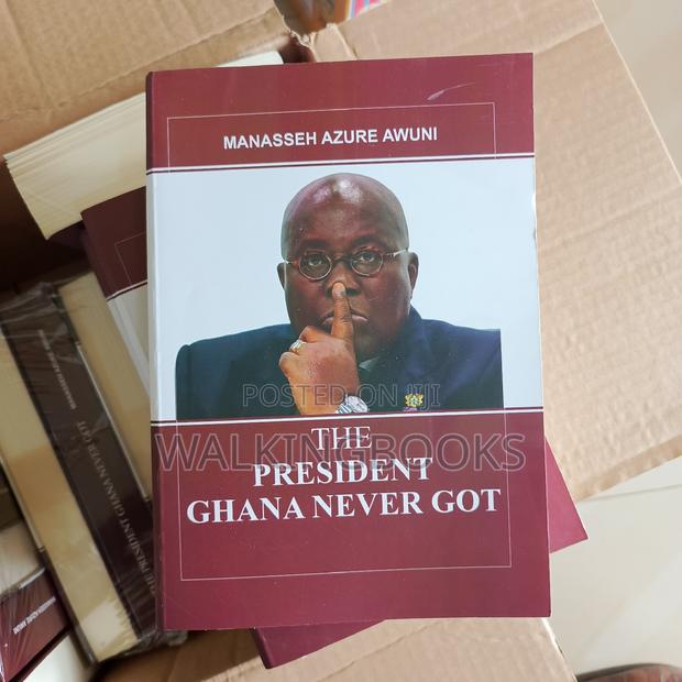 The President Ghana Never Got · Photo 1