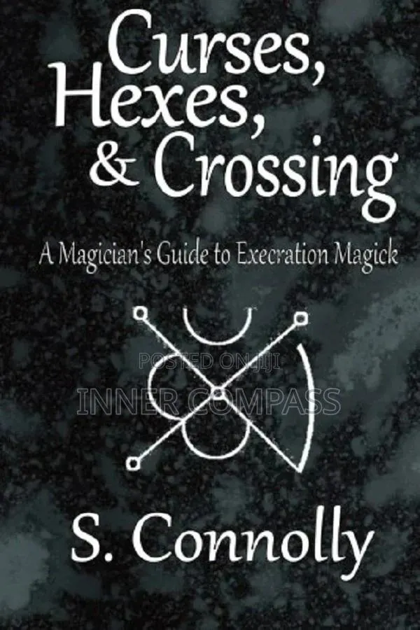 Curses, Hexes Crossing_ a Magician's Guide to Execration · Photo 1