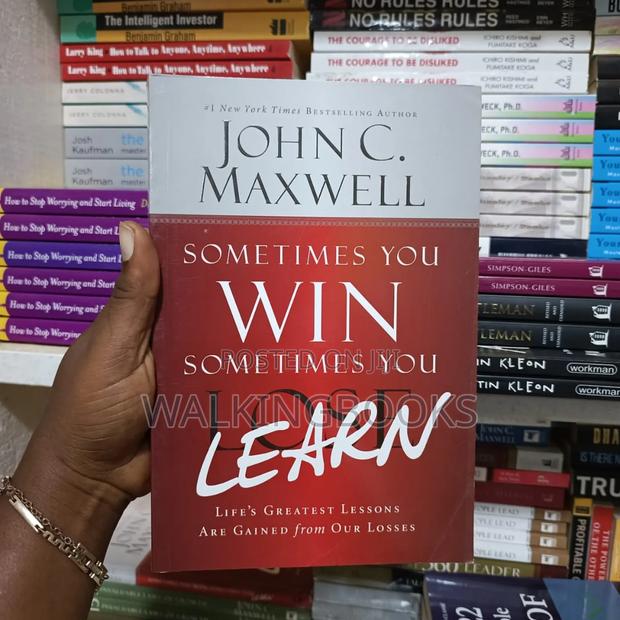 Sometimes You Win Sometimes You Learn John Maxwell · Photo 1