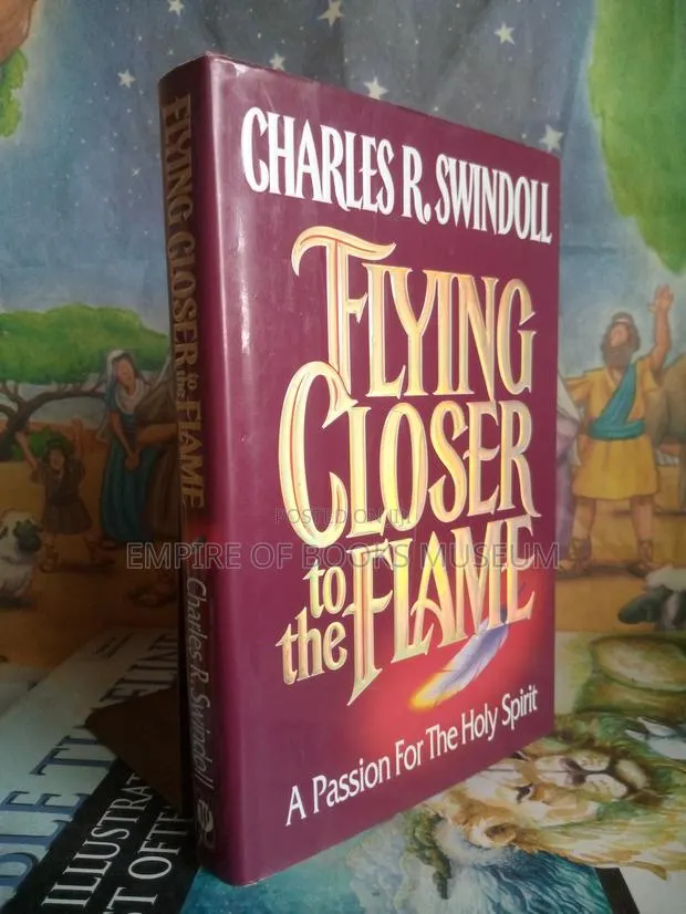 Flying Closer to the Flame: A Passion for the Holy Spirit · Photo 1