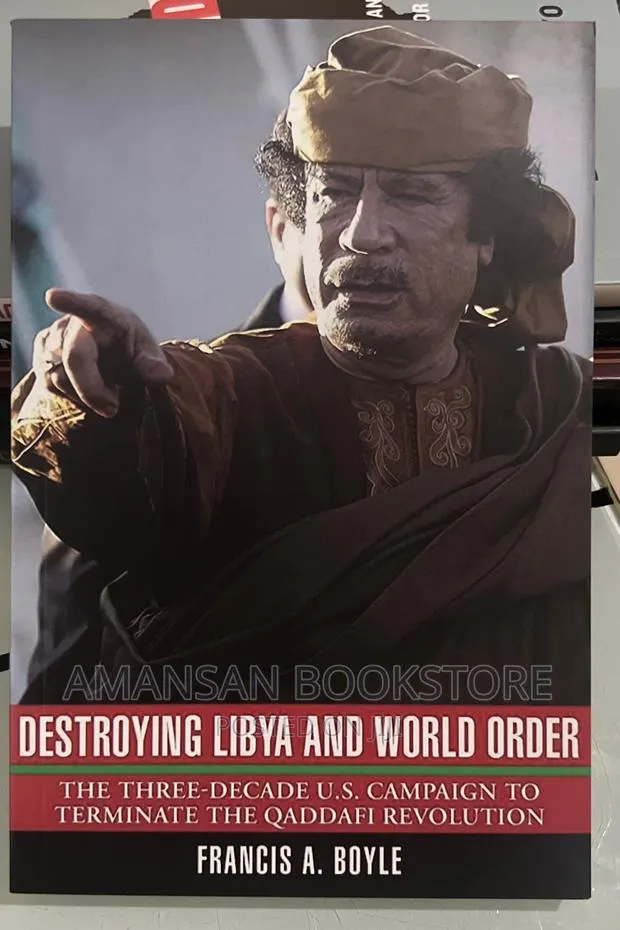 Destroying Libya and World Order · Photo 1