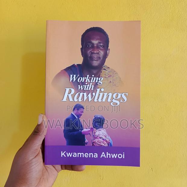 Working With Rawlings
Book by Kwamena Ahwoi · Photo 1