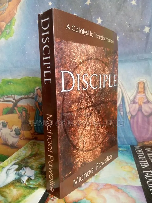 Disciple: A Catalyst to Transformation: By Michael Pawelke (Author) · Photo 1
