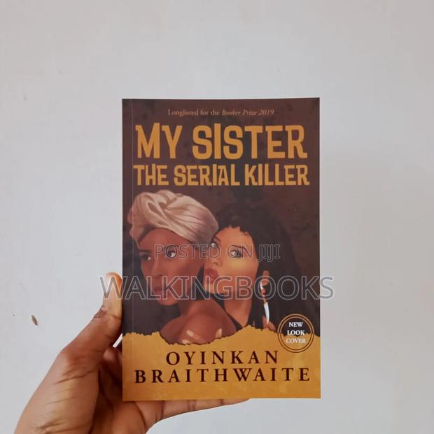 My Sister the Serial Killer-Oyinkan Braithwaite · Photo 1