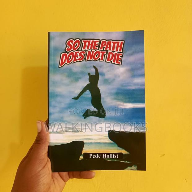 So the Path Does Not Die,Book by Pede Hollist · Photo 1