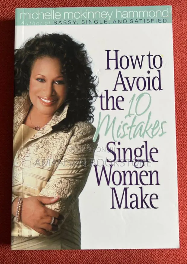 How to Avoid the 10 Mistakes Single Women Make · Photo 1