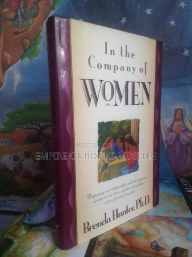 In the Company of Women: Deepening Our Relationships With The · Photo 1