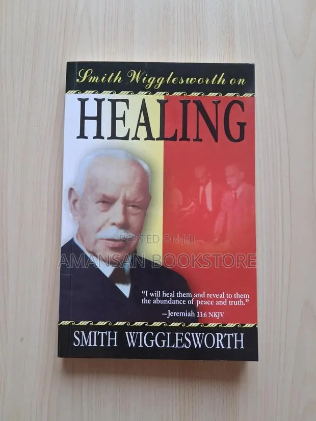 Smith Wigglesworth on Healing · Photo 1