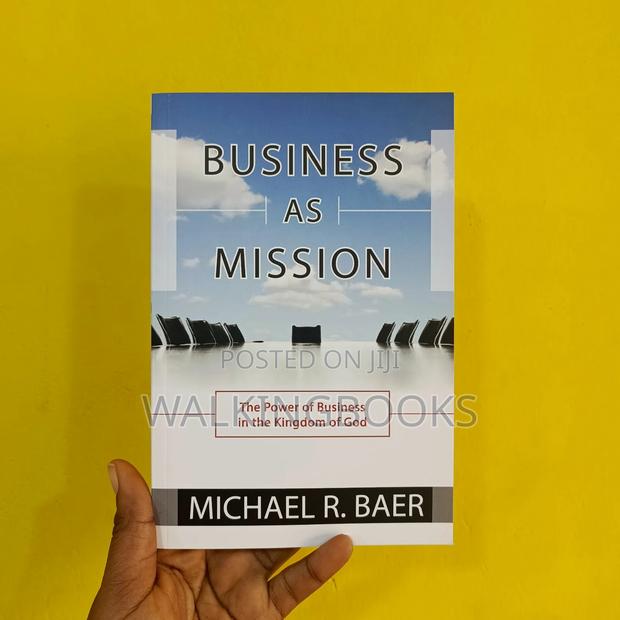 Business As Mission: The Power Of Business In The Kingdom Of God · Photo 1