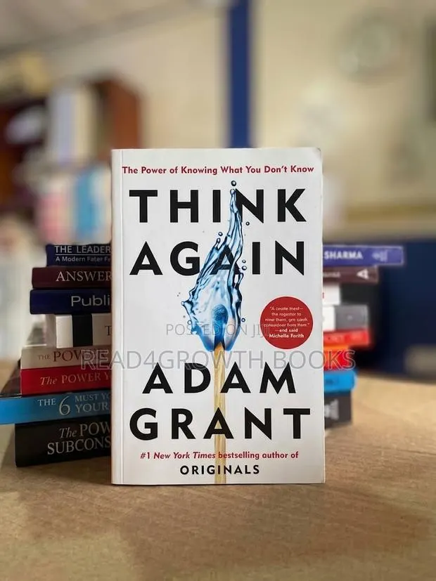 Think Again: The Power of Knowing What You Don't Know by Adam Grant · Photo 1