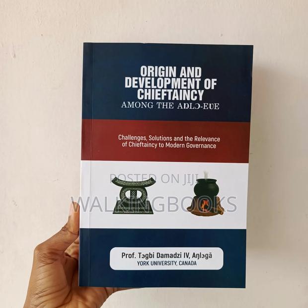 Origin And Dev't Of Chieftaincy Among The Anlo- Ewe · Photo 1
