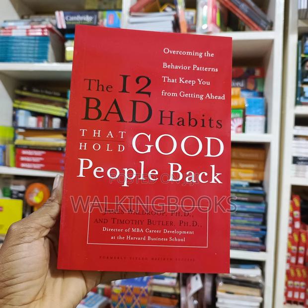 The 12 Bad Habits That Hold Good People Back · Photo 1