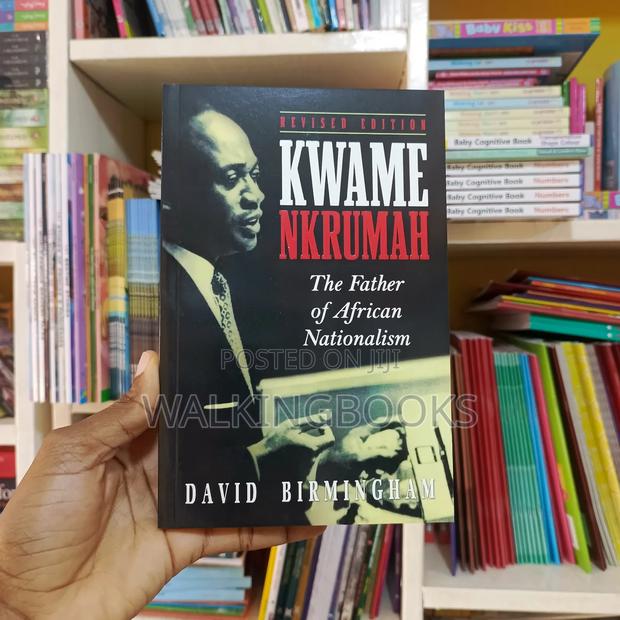 Kwame Nkrumah: The Father Of African Nationalism · Photo 1