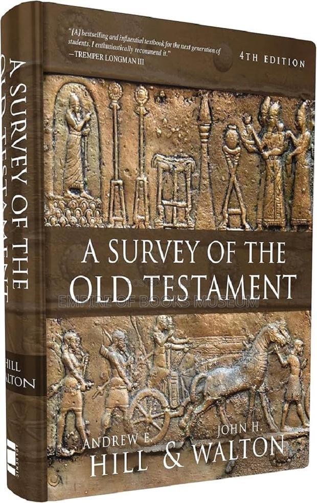 A Survey of the Old Testament: Fourth Edition · Photo 1