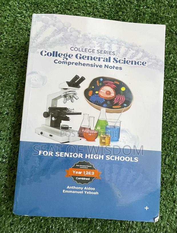 College General Science Comprehensive Notes for SHS · Photo 1