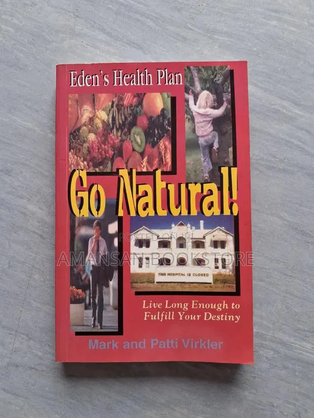Eden's Health Plan:Go Natural! · Photo 1