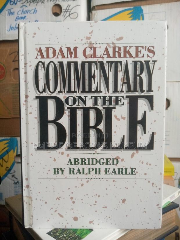 Adam Clarke's Commentary in One Volume: Hardback – Abridged · Photo 2