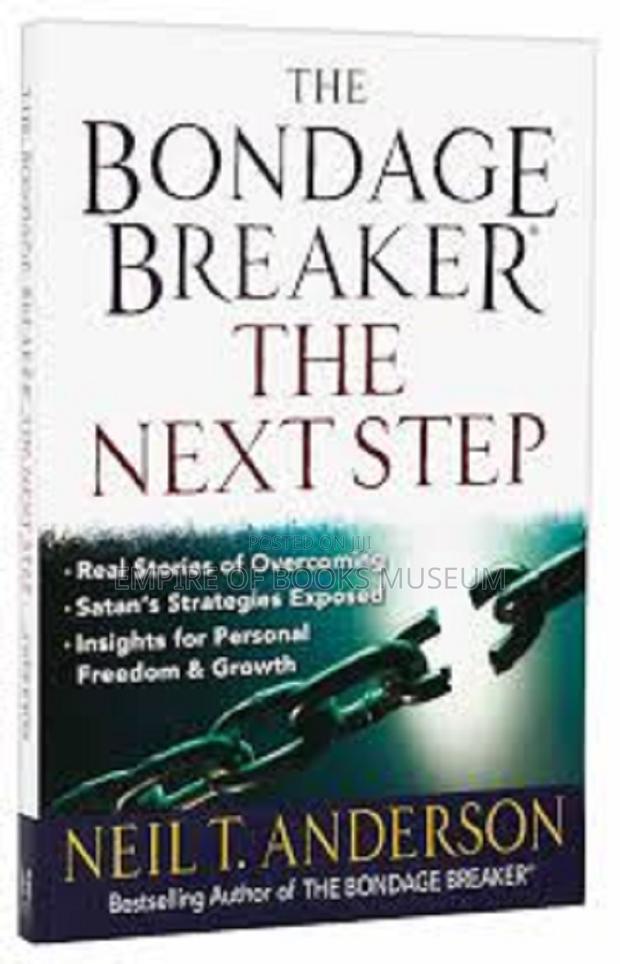 The Bondage Breaker: The Next Level by Niel T. Anderson · Photo 2