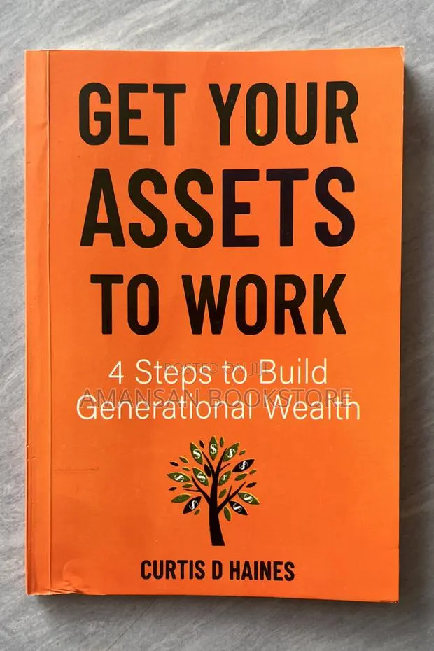 Get Your Assets to Work: 4 Steps Build Generational Wealth · Photo 1